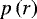 $p\left(r\right)$