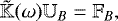 \begin{equation*}\tilde{\mathbb K}(\omega) \mathbb U_B = \mathbb F_B, \end{equation*}