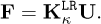 \begin{equation*} {\mathbf{F}} = {\mathbf{K}}^{((({{LR}})))}_{\kappa} {\mathbf{U}}. \end{equation*}